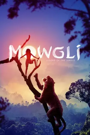 Mowgli: Cậu Bé Rừng Xanh