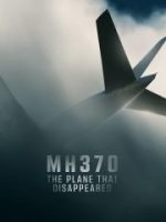 MH370: Chiếc Máy Bay Biến Mất