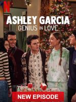 Ashley Garcia: Thiên tài đang yêu (Giáng Sinh)