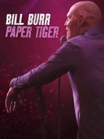 Bill Burr- Hổ Giấy