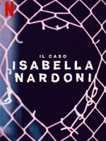 Một cuộc đời quá ngắn ngủi: Vụ án Isabella Nardoni