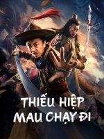 Thiếu Hiệp Mau Chạy Đi