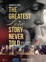 The Greatest Love Story Never Told