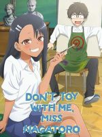 Đừng Chọc Anh Nữa Mà, Nagatoro! (S2)