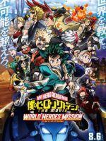 Boku no Hero Academia the Movie 3: World Heroes’ Mission