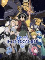 Edens Zero 2nd Season