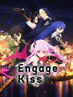 Engage Kiss