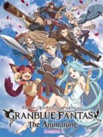 Granblue Fantasy The Animation Season 2