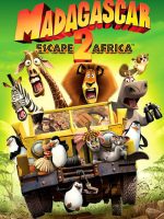 Madagascar 2: Tẩu thoát đến Phi Châu