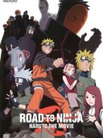 Naruto: Shippuuden Movie 6 – Road to Ninja