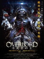 Overlord Movie 1: Fushisha no Ou